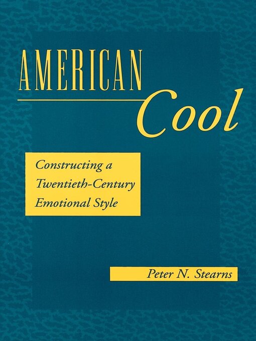 Title details for American Cool by Peter N. Stearns - Available